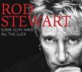 ROD STEWART: “Some Guys Have All The Luck” – die neue Greatest Hits der Rock-Legende