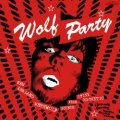 Wolf Party - New Zealand Werewolf Sounds From Stink Magnetic