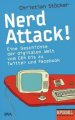 Nerd Attack! - Eine Geschichte der digitalen Welt vom C64 bis zu Twitter und Facebook