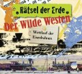 Der Wilde Westen - Wettlauf der Eisenbahnen