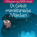 Dr. Goha´s marokkanische Märchen
