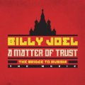 A Matter of Trust – The Bridge to Russia. The Music (Live)
