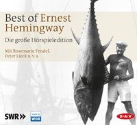 Best of Ernest Hemingway - Die große Hörspieledition