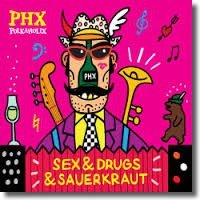 Sex & Drugs & Sauerkraut