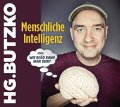 Menschliche Intelligenz - oder: Wie blöd kann man sein?