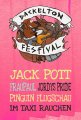 DACKELTON FESTIVAL 2024 - mit Jack Pott, FRAUPAUL, Jordys Pride, Pinguin Flugschau und im taxi rauchen