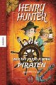 Henry Hunter 2: und die verfluchten Piraten