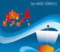 Das Hanse-Hörbuch