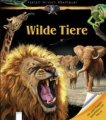 Wilde Tiere - Fakten Wissen Abenteuer