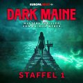 Dark Maine - Die neue Mystery-Thriller-Hörspielserie von Raimon Weber