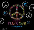 Love, Peace & Flower Power - Coco Beach Ibiza