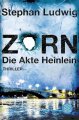 Zorn - Die Akte Heinlein