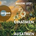 Einatmen, Ausatmen