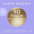 50 Fragen, die das Leben leichter machen