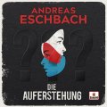 Andreas Eschbachs „Die Auferstehung“ – Die Kult-Detektive von „Die drei ???“ sind zurück. Erwachsen.