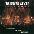 Live - The Melody - The Beat - The Heart