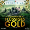 Commissario Luca - Flüssiges Gold
