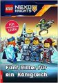 Lego Nexo Knights – Fünf Ritter für ein Königreich