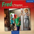 Fred in Pergamon - Auf den Spuren der alten Griechen