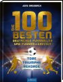 Die 100 besten deutschen Fussballer und Fussballerinnen