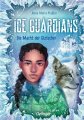 Ice Guardians 1 – Die Macht der Gletscher