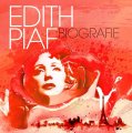 Edith Piaf - Biografie