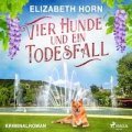 Vier Hunde und ein Todesfall