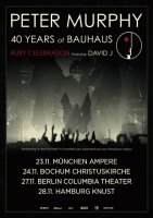 PETER MURPHY: 40 years of Bauhaus, Ruby Celebration featuring David J