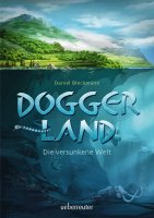 Doggerland – Die versunkene Welt