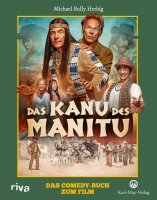 Das Kanu des Manitu - DAS COMEDY-BUCH ZUM FILM