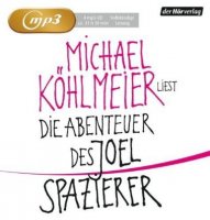 Die Abenteuer des Joel Spazierer