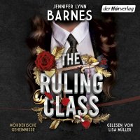 The Ruling Class – Mörderische Geheimnisse