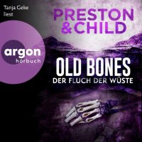 Old Bones – Der Fluch der Wüste
