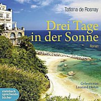 Drei Tage in der Sonne