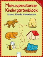 Mein superstarker Kindergartenblock - Malen, Rätseln, Kombinieren
