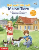Sieh mal! Hör mal! Meine Tiere