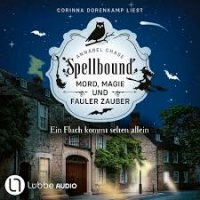 Spellbound - Ein Fluch kommt selten allein