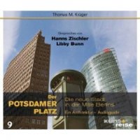 Potsdamer Platz - Die neue Stadt in der Mitte Berlins
