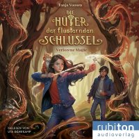 Die Hüter der flüsternden Schlüssel 1 – Verlorene Magie  CD