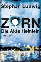 Zorn - Die Akte Heinlein