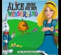 Alice: Neues aus dem Wunderland