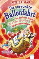 Die verrückte Ballonfahrt mit Professor Stegos