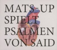 Mats-Up spielt Psalmen von Said