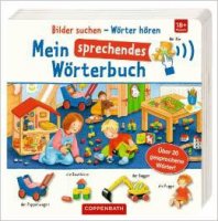 Bilder suchen – Wörter finden Mein sprechendes Wörterbuch