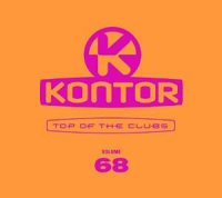 Kontor Top of the Clubs Volume 68