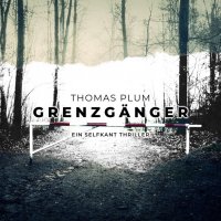 Grenzgänger - Ein Selfkant-Thriller
