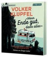 Wenn Ende gut, dann alles