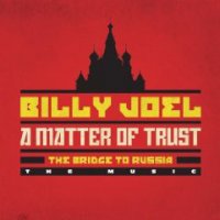 A Matter of Trust – The Bridge to Russia. The Music (Live)