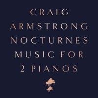Nocturnes - Music for 2 Pianos