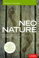Neo Nature Endlich gesünder und erfolgreicher leben